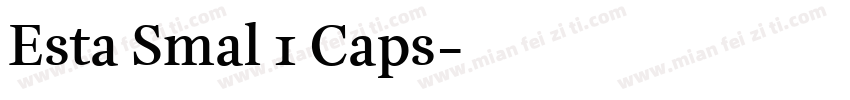 Esta Smal 1 Caps字体转换